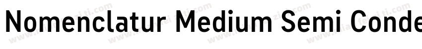 Nomenclatur Medium Semi Condensed字体转换